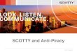 SCOTTY and Anti-Piracy - Maser Australia Home · SCOTTY Group SE Air Land Sea Mobile ProMax Rollabout System Secure Comms System Aero Light Racks Arinc 600 SCS Aero Mission Gear Maritime