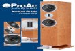 Product Guide - Audio Reference prodotti... · 2018. 9. 28. · TABLETTE 10 TABLETTE 10 5 ProAc-Loudspeakers.com SPECIFICATION NOMINAL IMPEDANCE 10Ω RECOMMENDED AMPLIFIERS 5 - 50W