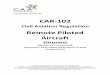 Remote Piloted Aircraft › upload › files › CAR 102 - Remote...APP Approach Control Office ARO Air Traffic Services Reporting Office ATC Air Traffic Control ATS Air Traffic Service