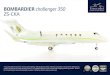 BOMBARDIER challenger 350 ZS-CKA - Luxaviation...2020/03/25  · BOMBARDIER challenger 350 ZS-CKA The aircraft builds on the proven success of the Challenger 300, taking performance,