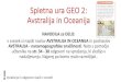 Spletna ura GEO 2: Avstralija in Oceanija - Arnesosdl.splet.arnes.si/files/2020/03/Spletna-ura-GEO8_2.pdfSpletna ura GEO 2: Avstralija in Oceanija NAVODILA za DELO: v zvezek si napiši
