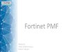 Fortinet PMF 2019. 4. 23.¢  Fortinet PMF Nikola Ili ... ¢â‚¬¢ Firewall ure¤â€aj sa routing funkcionalnostima