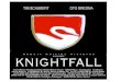 Knightfall - Press Kit - Robert Rollins - Press Kit.pdfexamination of the dark side of the soul. Echoing today's headlines, it questions an ... the Catholic Church has preemptively