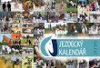 2016 -  · 2015. 11. 30. · Jezdecky kalendar JKK potisk OK.indd 1 10/25/15 6:30 PM Francesca Kolowrat-Krakowská s Vorietou si z loňského juniorského mistrovství Evropy v Rakousku