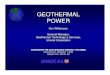 GEOTHERMAL POWER · 2020. 7. 31. · GEOTHERMAL POWER Ken Williamson General Manager, Geothermal Technology & Services, Unocal Corporation WORKSHOP ON SUSTAINABLE ENERGY SYSTEMS November