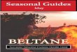 Monthly Seasonal Guide for May 2018 - Jenn Campus AuthorThe word “beltane” means “bright fire” in Gaelic. So it is no coincidence that Beltane was celebrated at the beginning