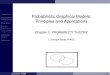 Probabilistic Graphical Models: Principles and Applicationsesucar/Clases-mgp/Notes/Ch2...of Probability Basic Rules Random Variables Two Dimensional Random Variables Information Theory