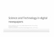 Science and Technology in digital newspapers · 2016. 8. 3. · Carlos G. Figuerola, Tamar Groves, Miguel Angel Quintanilla: Science and Technology in digital newspapers Digital Newspapers