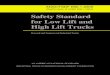 Safety Standard for Low Lift and High Lift Truckssafetytrainingplusllc.com › wp-content › ...Safety Standard for Low Lift and High Lift Trucks Powered and Nonpowered Industrial