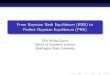 From Bayesian Nash Equilibrium (BNE) to Perfect Bayesian ... ... From Bayesian Nash Equilibrium (BNE) to Perfect Bayesian Equilibrium (PBE) FØlix Muæoz-García School of Economic