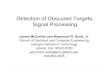 Detection of Obscured Targets: Signal Processingpeople.ee.duke.edu/~lcarin/McClellan MURI Review 2.25.04.pdfMURI Review 2-25-04 Scott/McClellan, Georgia Tech 4 Comparison of EMI, GPR