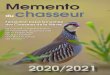 Memento chasseur 20 21.pdf · 2020. 6. 9. · Mémento du chasseur 2020/21 Mémento du chasseur 2020/21 Nouveauté CHASSE ADAPTATIVE : Les 4 espèces en orange dans la liste ci-dessus