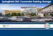 Springfield CBC Commuter Parking Garage ... 2021/01/22 ¢  Springfield Community Business Center Commuter