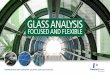 GLASS ANALYSIS - PerkinElmer · 2020. 10. 14. · the following calculations: CIE Lab, Hunter Lab, DCIE Lab, and Yxy Chromaticity graphics plots, ISO 11664 Part 1-6, Din99, Haze ground