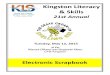 Kingston Literacy & Skills...• Driving Miss Daisy Literacy Champion Sponsor Literacy Sponsors Our Grate Supporters! • Viner, Kennedy, Frederick, Allan & Tobias LLP • Smith &