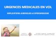 URGENCES MEDICALES EN VOL - CMPMU...URGENCES MEDICALES EN VOL Air France (2) • Etude: –rétrospective, descriptive, observationnelle, monocentrique –analyse des fiches interventions