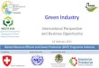 Indonesia RECP Porgramme · 2017. 3. 7. · Green Industry International Perspective and Business Opportunity 16 February 2017 February 2017 Green Industry Socialization Seminar 1