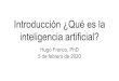 Introducción ¿Qué es la inteligencia artificial?hpclab.ucentral.edu.co/wp-content/uploads/2020/08... · 1. Motivación 2. Definiciones de inteligencia artificial 3. Modelos de