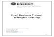 Small Business Program Managers Directory - Energy.gov Directory - Jan 5 .pdfJan 05, 2021  · U.S. Department of Energy (DOE) 1000 Independence Avenue, SW Washington, DC 20585 Main