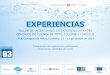 EXPERIENCIAS - Aquaknow...CUADERNILLO 03 TALLER DE INTERCAMBIO DE EXPERIENCIAS ENTRE CONSEJOS DE CUENCA DE PERÚ, COLOMBIA Y MÉXICO CFCE, Cartagena de Indias, Colombia. 13 – 15