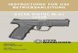 InstructIons for use BetrIeBsAnLeItunG steYr PIstoL M-A1 … STEYR M-A1 10x28...We want you to enjoy shooting your STEYR pistol, but we want you to enjoy it safely. You may be an experienced