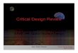 Critical Design Review - UMD · 2006. 5. 23. · Space Station Phoenix Critical Design Review April 25, 2006 University of Maryland Space Systems Design Space Station Phoneix (SSP)