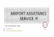 Airport Assistance Service in UAE, Saudi Arabia, Qatar