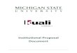 Institutional Proposal Document - Michigan State University · 2016. 5. 24. · Kuali Coeus 5.2.1 User Guide—Institutional Proposal Section 6 Institutional Proposal The Institutional