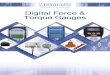 testing to perfection Digital Force & Torque Gauges · 2020. 7. 14. · memory of 500 readings Tension, compression and torque measurement with full unit conversion of displayed value