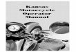 PREFACE - Kansas Department of RevenuePREFACE Operating a motorcycle safely in trafﬁc requires special skills and knowledge. The Motorcycle Safety Foundation (MSF) has made this