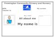 Fremington Primary School · Web viewMy favourite toy is… All about me These things worr y me (What do you get worried about?) All about me My favourite story is… You can draw