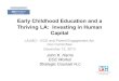 Early Childhood Education and a Thriving LA: Investing in Human …laschoolboard.org/sites/default/files/UCLAAnderson-First... · 2014. 1. 13. · UCLA Anderson Forecast Report Conclusions#