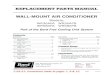 WALL-MOUNT AIR CONDITIONER - Bard  

Page 1 of 13 REPLACEMENT PARTS MANUAL. Bard Manufacturing Company, Inc. Bryan, Ohio 43506.  . Manual: 2110-1543 Supersedes: NEW