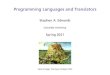 Programming Languages and Translatorssedwards/classes/2021/4115-spring/...Objectives Theory ˇ Principles of modern programming languages ˇ Fundamentals of compilers: parsing, type