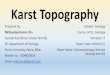 Karst Topography - Patna University 2020. 12. 3.¢  Karst Topography Prepared by, Mrityunjay Kumar Jha