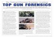 The National Firearms Examiner Academy TOP GUN ......evolution of early firearms and modern ATF ’s NATioNAl FireArms exAmiNers AcAdemy ammunition development, as well as the history,