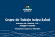 Grupo de Trabajo Itaipu Saluddie.itaipu.gov.py/die/files/files2009/file/Informe de...PRESENTACIÓN un desarrollo social y económico justo, respetando el medio ambiente. Los objetivos