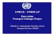UNECE - UNESCAP · 2009. 9. 16. · UNECE – UNESCAP Euro-Asian Transport Links Road Routes (Draft) (Extending PETC 4, 5, 8 and 9) From: Western Bulgarian and Romanian borders, Ukraine