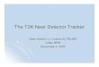 The T2K Near Detector Tracker - University of Victoriakarlen/talks/t2k/lblt2k.pdfzThe J-PARC 50 GeV proton accelerator at Tokai, currently under construction, will be the highest intensity