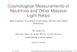 Cosmological Measurements of Neutrinos and Other Massive ......Cosmological Measurements of Neutrinos and Other Massive Light Relics New England Theoretical Cosmology, Gravity and