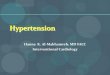 Hypertension · 2021. 1. 9. · Bilateral RAS or solitary kidney RAS leads to rapid volume expansion and ultimate decline in renin secretion. ... Adrenal tumors - adrenalectomy Removal