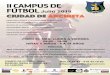 CAMPUS ADFC 2018 PDF · 2019. 3. 18. · il campus de fÚtbol julio 2018 ciudad direcciÓn tÉcnica y entrenadores cualificados sesiones de entrenamiento tÉcnico-tÁctico mejora