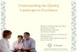 Understanding the Quality Landscape in Psychiatry...HQA PQRI IHI new NCQA CARF Leapfrog indicators AHQR CAHPS HBIPS monthly CMS QMIS NQF ... Electronic Prescribing (eRx) Year Incentive