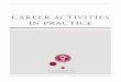 CAREER ACTIVITIES IN PRACTICE - ku...6 • CAREER ACTIVITIES IN PRACTICE Individual career counselling PART 1: CAREER ACTIVITIES Career opportunities and the Danish labour market How