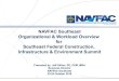 NAVFAC Southeast Industry Brief Update 18OCT19 · 2 NAVFAC Southeast/BD1 Agenda •NAVFAC Overview •NAVFAC SE Volume of Business •NAVFAC SE AOR •NAVFAC SE Senior Leadership