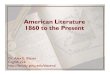American Literature 1860 to the Presentalexeblazer.com/U3/226/07-WI-Lectures.pdfRegionalism, Realism, and Naturalism Mid-1800s to the Turn of the Century 18 January 2007 The primary