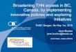 Broadening THN access in BC, Canada, by implementing ... · Broadening THN access in BC, Canada, by implementing innovative policies and exploring initiatives ... 2-5 MIN (1) Naloxone