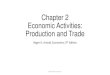 Chapter 2 Economic Activities: Producing and Tradingnsueco.weebly.com/uploads/5/3/5/9/53599889/ch_2... · 2020. 7. 3. · Chapter 2 Economic Activities: Production and Trade Roger