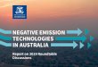 NEGATIVE EMISSION · 2020. 7. 31. · Cycling pathway Open pathway Pathway (1) Chemicals from CO 2 (2) Fuels from CO 2 ... NEGATIVE EMISSION TECHNOLOGIES IN AUSTRALIA Report on Roundtable