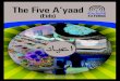 The Five A’yaad · 2014. 8. 5. · 12. To recite Dua e Nudba 13. To recite the various recommended prayers: • Salaa of the Prophet (pbuh) • Salaa of Imam Ali (pbuh) • Salaa